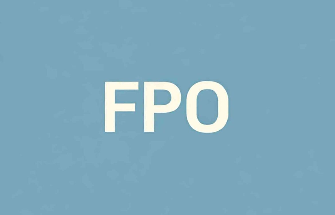 What is a Follow-on Public Offer (FPO)