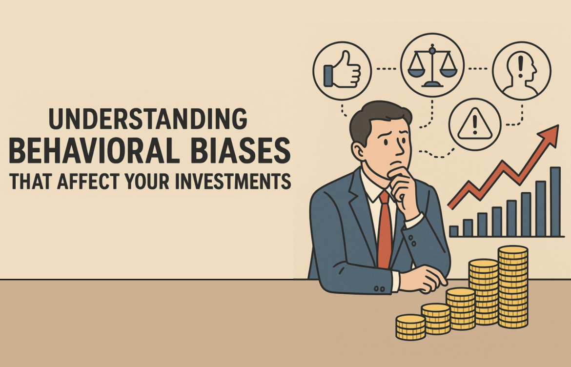 Understanding Behavioral Biases That Affect Your Investments